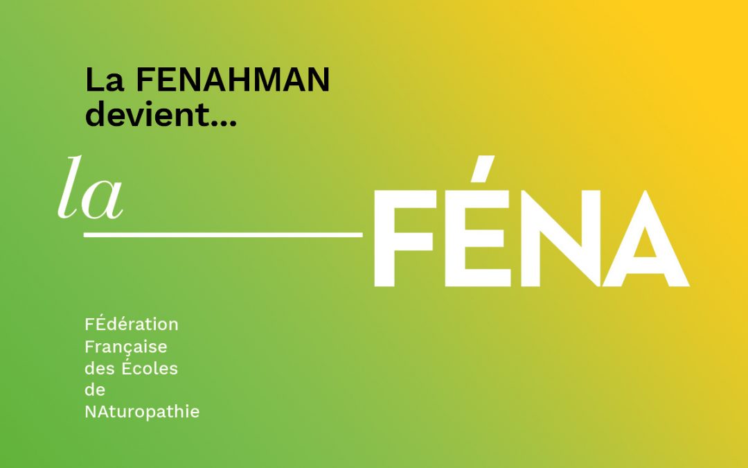 Le 11 décembre 2016, la FENAHMAN devient la FÉNA